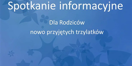 Spotkanie informacyjne dla Rodziców 